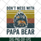 FTD24052118-Don't Mess With Papa svg, png, dxf, eps digital file FTD24052118.jpg