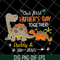 FTD26052112-our fisrt father's day svg, png, dxf, eps digital file FTD26052112.jpg