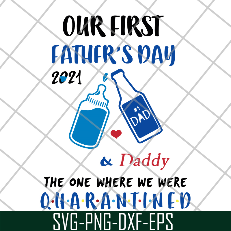 FTD26052119-Our first father's day svg, png, dxf, eps digital file FTD26052119.jpg