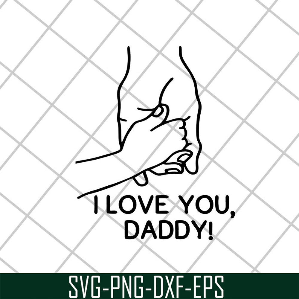 FTD2804201-I love you daddy svg, Fathers day svg, png, dxf, eps digital file FTD2804201.jpg