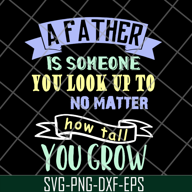FTD28052101-a father is someone you svg, png, dxf, eps digital file FTD28052101.jpg