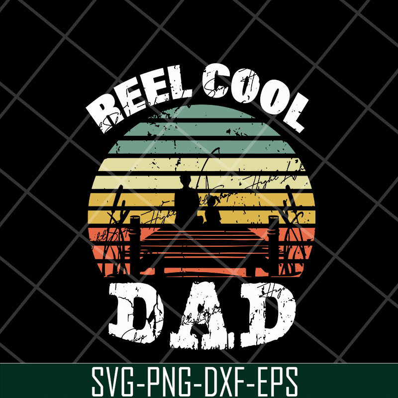 FTD29042116-Reel cool dad svg, Fathers day svg, png, dxf, eps digital file FTD29042116.jpg