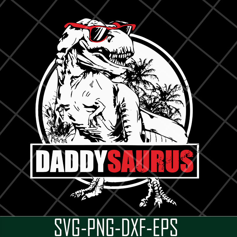 FTD29042126-Daddy saurus svg, Fathers day svg, png, dxf, eps digital file FTD29042126.jpg