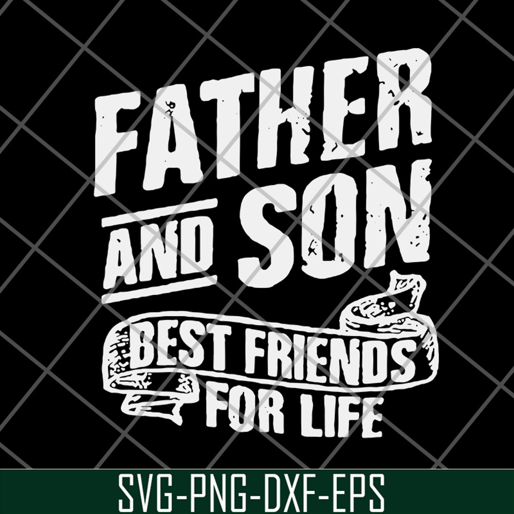 FTD29052109-Father and Son Best Friends For Life svg, png, dxf, eps digital file FTD29052109.jpg