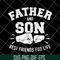 FTD29052110-Father and Son Best Friends For Life svg, png, dxf, eps digital file FTD29052110.jpg
