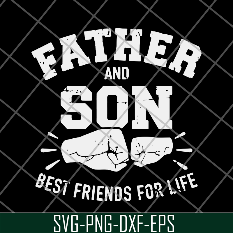 FTD29052110-Father and Son Best Friends For Life svg, png, dxf, eps digital file FTD29052110.jpg