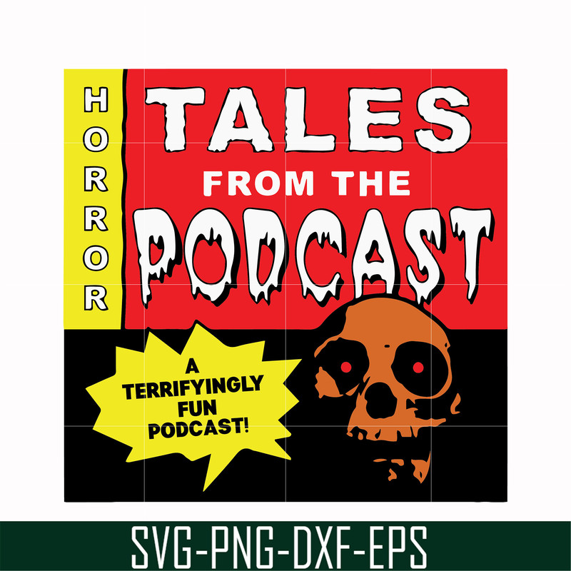 HLW0015-Tales from the podcast svg, png, dxf, eps, digital file HLW0015.jpg