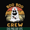 HLW0094-Boo boo crew svg, png, dxf, eps digital file HLW0094.jpg