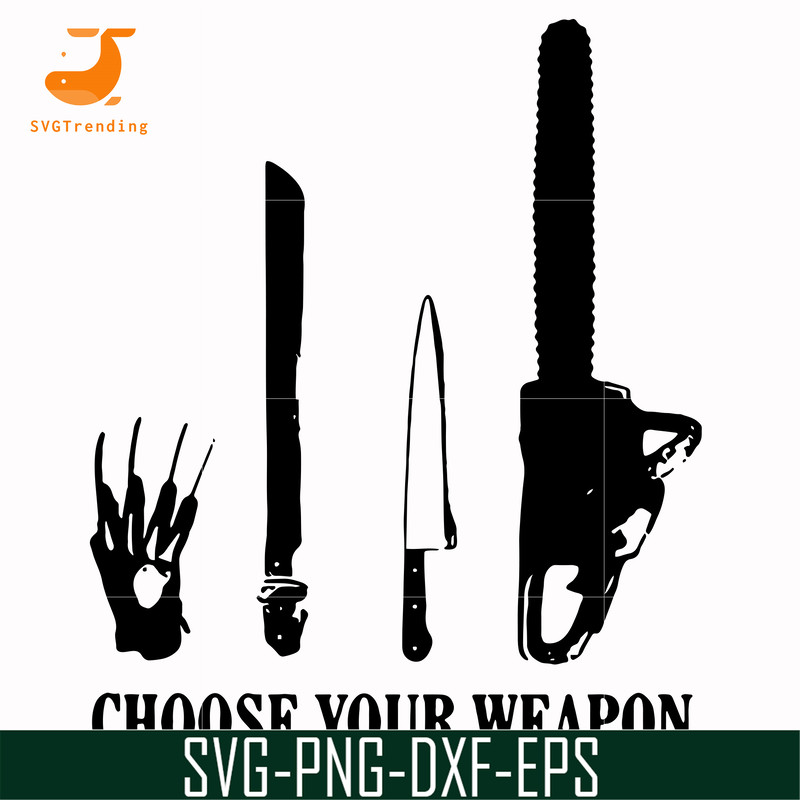 HLW0110-choose your weapon svg, png, dxf, eps digital file HLW0110.jpg