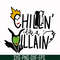 HLW0134-chilln' like a willain svg, png, dxf, eps digital file HLW0134.jpg