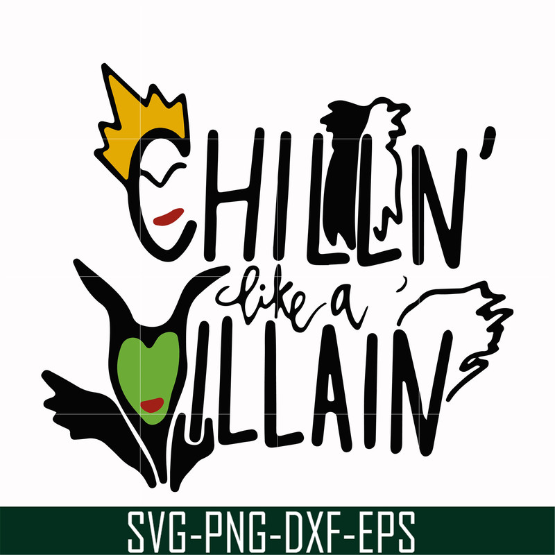 HLW0134-chilln' like a willain svg, png, dxf, eps digital file HLW0134.jpg