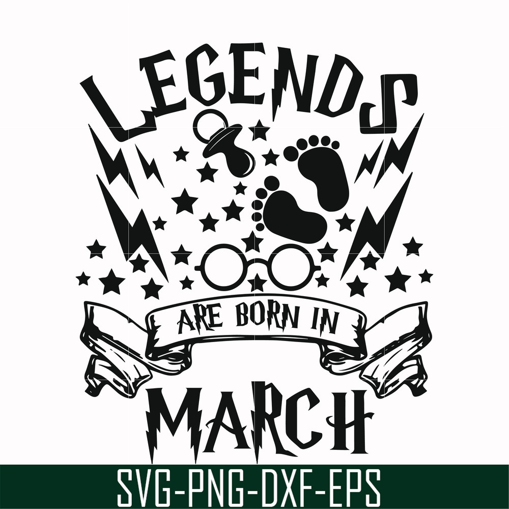 HRPT00024-Legends are born in March svg, png, dxf, eps file HRPT00024.jpg
