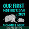 MTD02042122-Our first mother's day svg, Mother's day svg, eps, png, dxf digital file MTD02042122.jpg