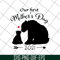 MTD02042125-Our first mother's day svg, Mother's day svg, eps, png, dxf digital file MTD02042125.jpg