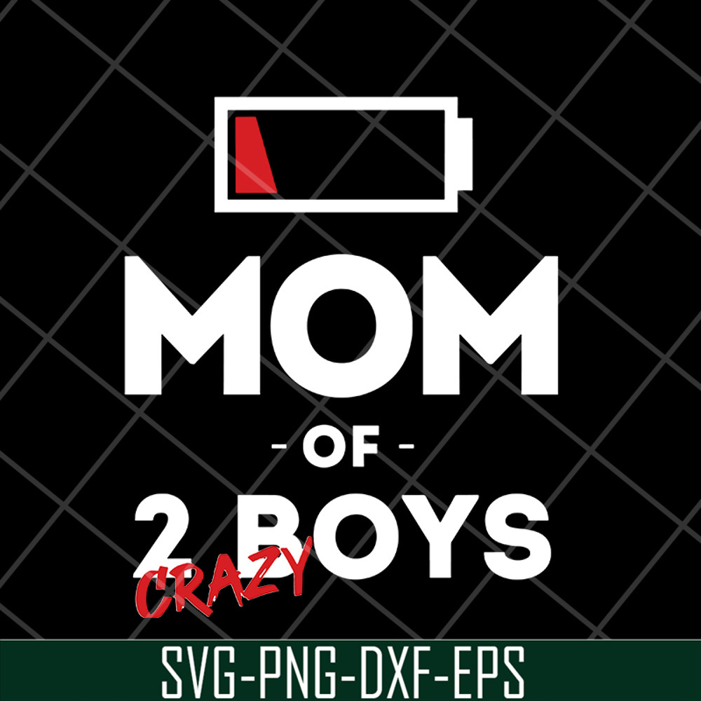 MTD03042130-Mom of 2 crazy boys svg, Mother's day svg, eps, png, dxf digital file MTD03042130.jpg
