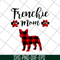 MTD08042109-Frenchie mom svg, Mother's day svg, eps, png, dxf digital file MTD08042109.jpg