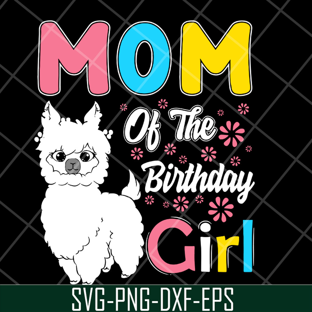 MTD15042127-Mom of the brithday svg, Mother's day svg, eps, png, dxf digital file MTD15042127.jpg