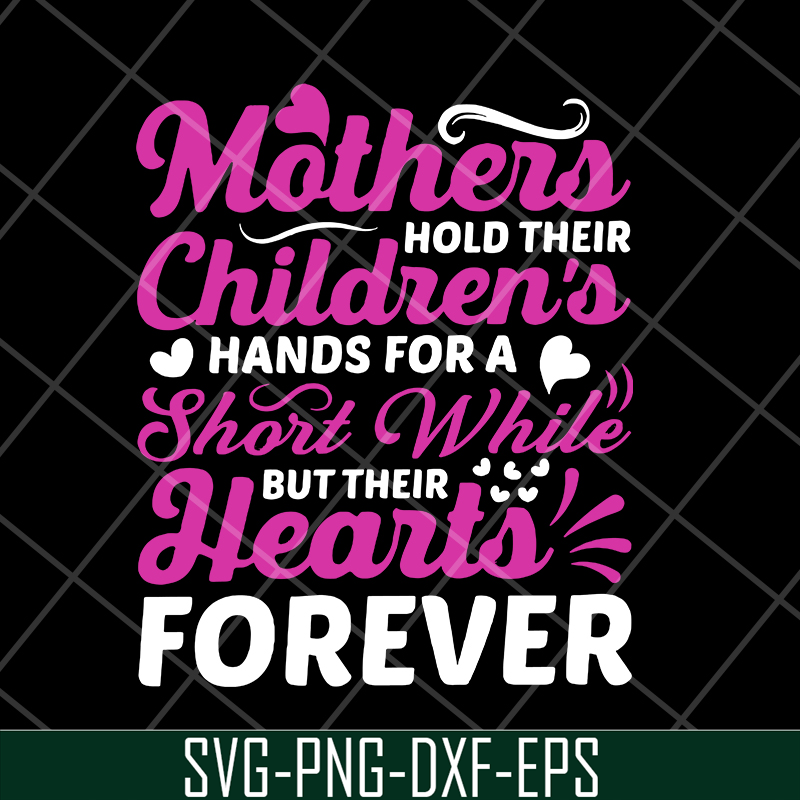 MTD16042106-Mother's hold their children's svg, Mother's day svg, eps, png, dxf digital file.jpg