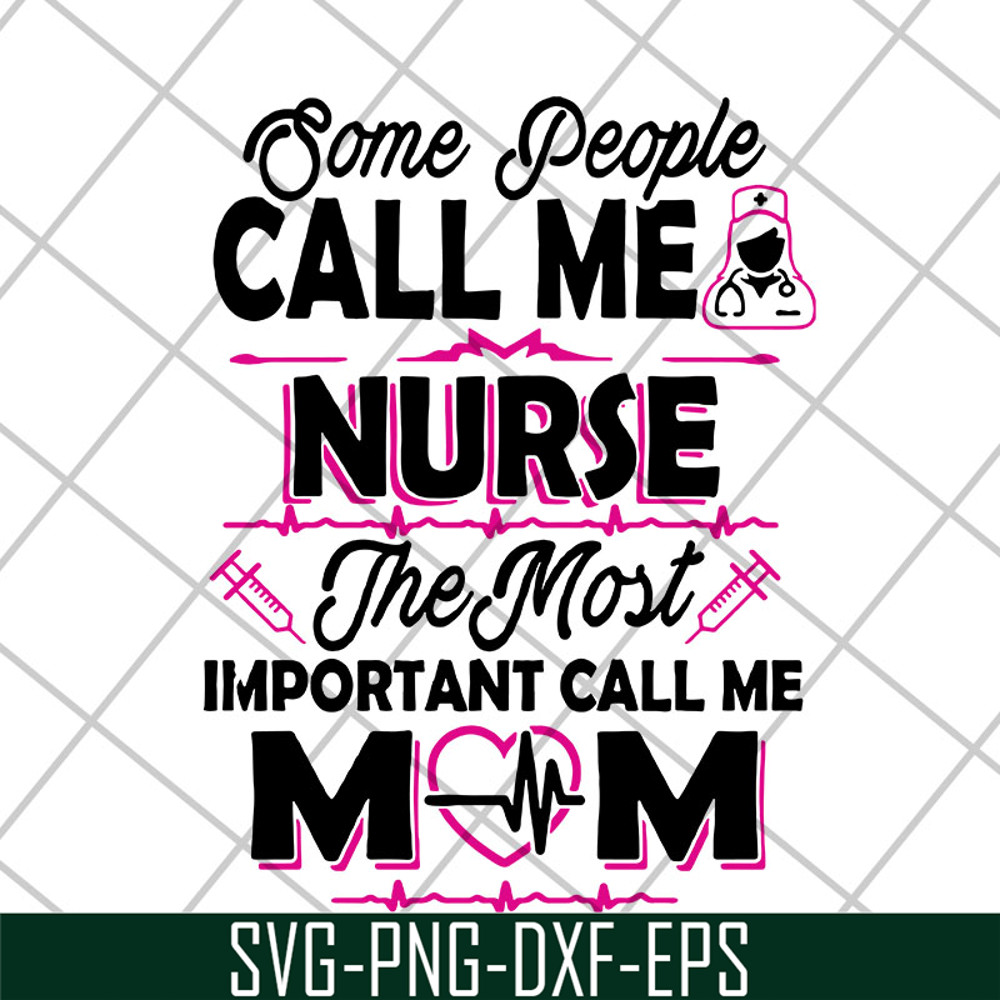 MTD22042115-Some people call me svg, Mother's day svg, eps, png, dxf digital file MTD22042115.jpg