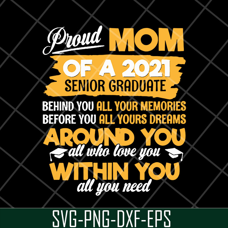 MTD23042150-womens proud mom of a 2021 svg, Mother's day svg, eps, png, dxf digital file MTD23042150.jpg