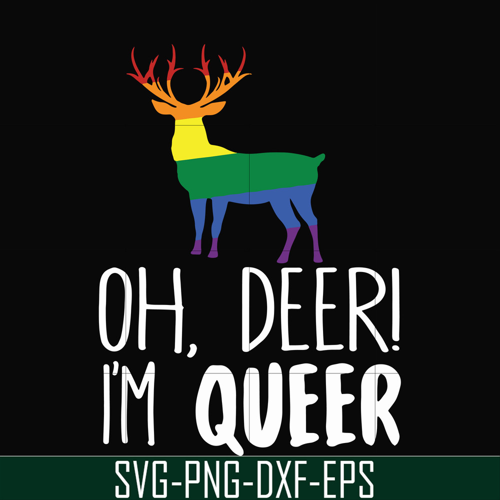OTH0019-oh deer i'm queer svg, png, dxf, eps digital file OTH0019.jpg