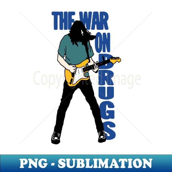 The War On Drugs love 1 - Trendy Sublimation Digital Download
