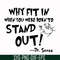 DR000137-Why fit in when you were born to stand out svg, png, dxf, eps file DR000137.jpg
