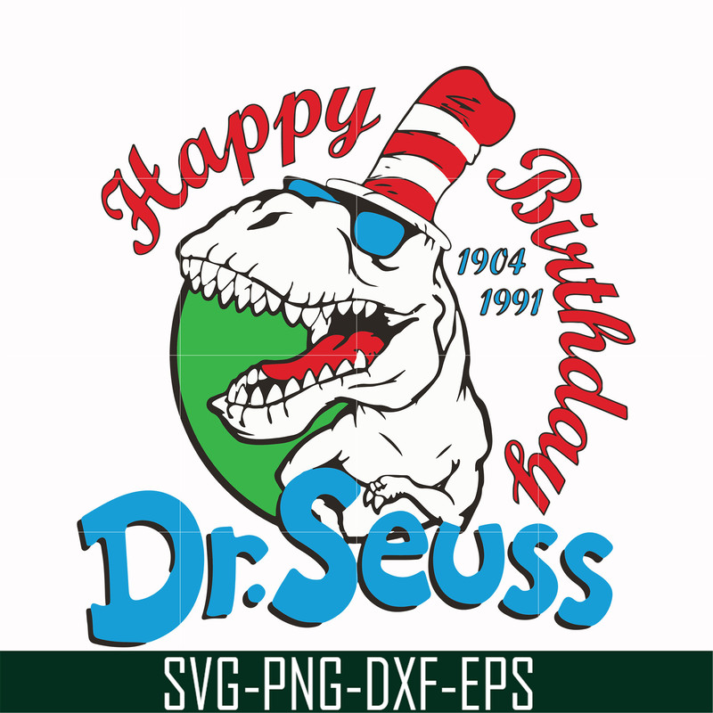 DR00016-Happy birthday Dr.Seuss svg, png, dxf, eps file DR00016.jpg