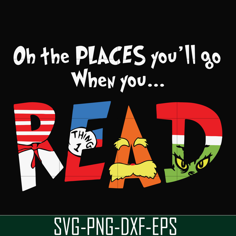 DR000167-Oh the places you'll go when you read svg, png, dxf, eps file DR000167.jpg