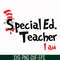 DR00062-Special Ed teacher I am svg, png, dxf, eps file DR00062.jpg