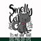 FN0001003-Smelly cat it's not your fault svg, png, dxf, eps file FN0001003.jpg