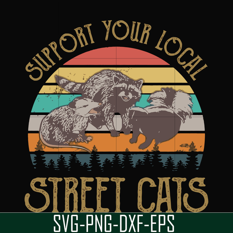 FN000127-Support your local street cats svg, png, dxf, eps file FN000127.jpg