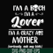 FN000149-I'm a bitch I'm a lover I'm a crazy ass mother svg, png, dxf, eps file FN000149.jpg
