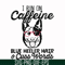 FN00026-I run on caffeine blue heeler hair cuss words svg, png, dxf, eps file FN00026.jpg
