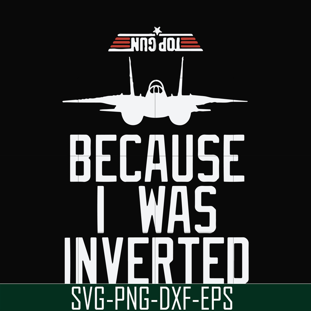 FN000291-Because I was inverted svg, png, dxf, eps file FN000291.jpg