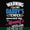 FN000456-Warning I got my daddy's temper and my mommy's attitude svg, png, dxf, eps file FN000456.jpg