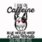 FN000471-I run on caffeine dog hair cuss words svg, png, dxf, eps file FN000471.jpg