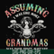 FN000488-Assuming I was like most grandmas was your first mistake svg, png, dxf, eps file FN000488.jpg