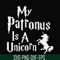FN000570-My patronus is a Unicorn svg, png, dxf, eps file FN000570.jpg