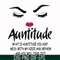 FN00081-Auntitude what is auntitude you ask mess with my niece and newphew and you will find out svg, png, dxf, eps file FN00081.jpg
