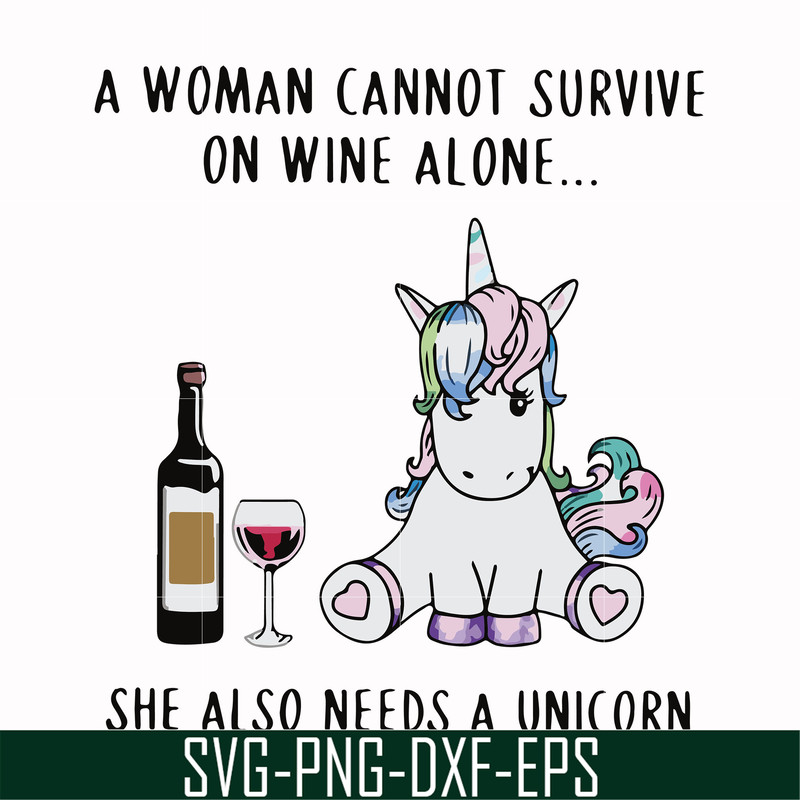 FN000897-A woman cannot survive on wine alone svg, png, dxf, eps file FN000897.jpg
