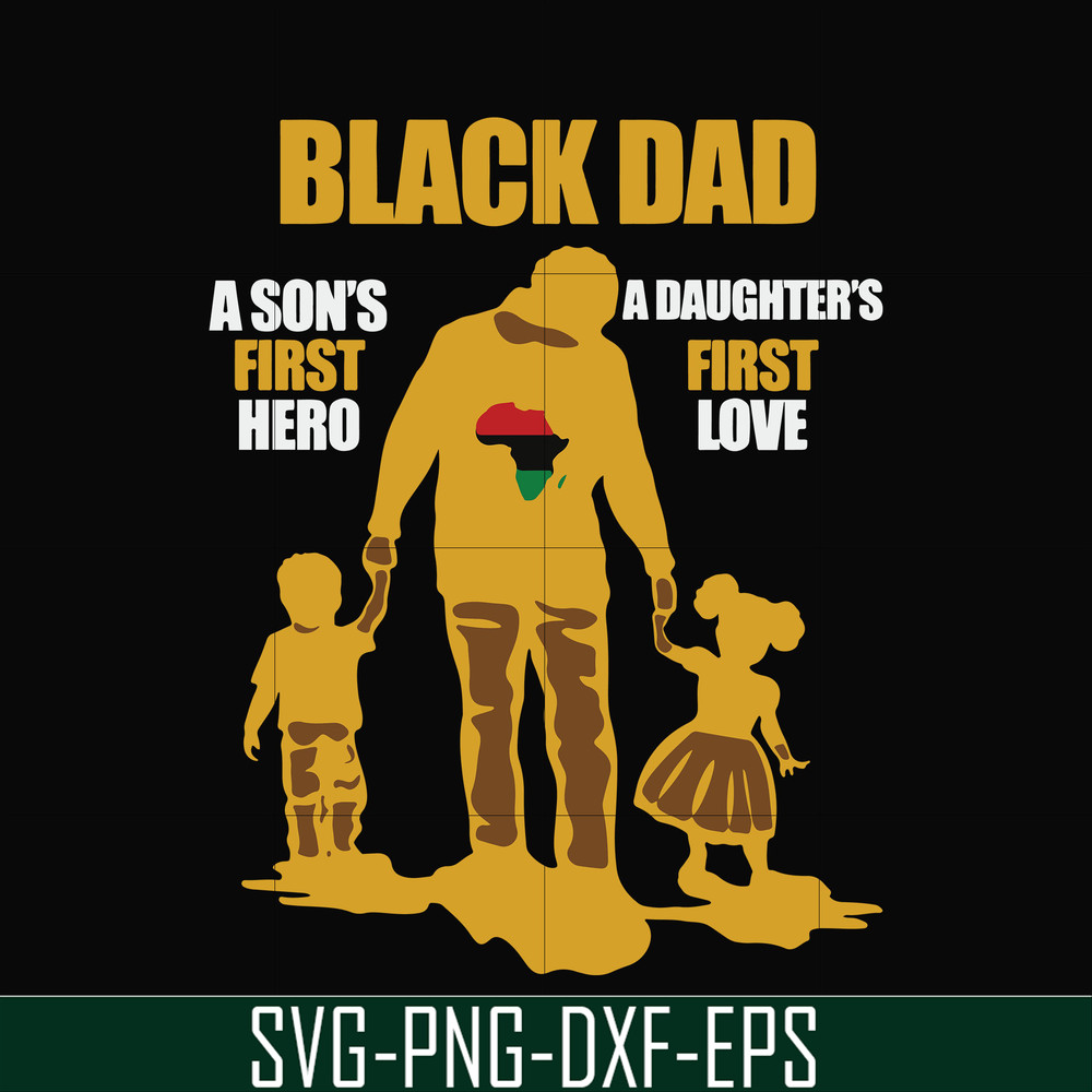 FTD17-black dad a son first here a daughter first love svg, png, dxf, eps, digital file FTD17.jpg