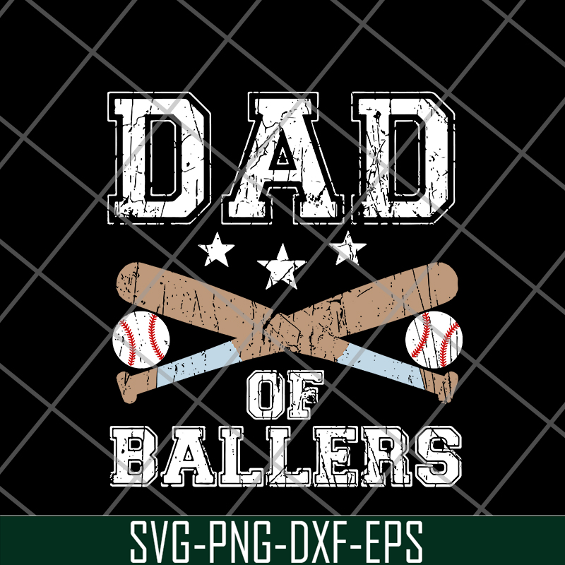 FTD20052103-dad of ballers svg, png, dxf, eps digital file FTD20052103.jpg