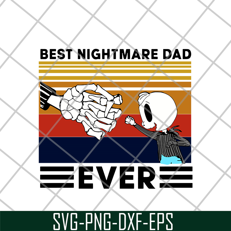 FTD20052115-Best nightmare dad svg, png, dxf, eps digital file FTD20052115.jpg