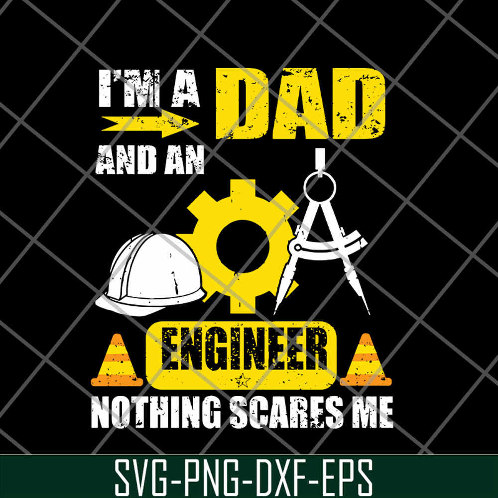 FTD20052119-I’m A Dad And An Engineer svg, png, dxf, eps digital file FTD20052119.jpg