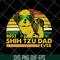 FTD24052103-best shih tzu dad ever 2021 svg, png, dxf, eps digital file FTD24052103.jpg