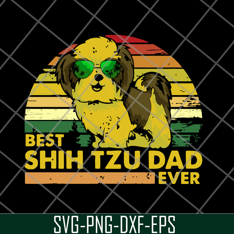 FTD24052103-best shih tzu dad ever 2021 svg, png, dxf, eps digital file FTD24052103.jpg