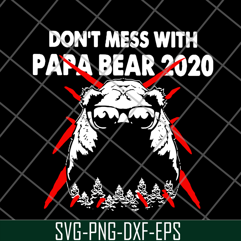FTD24052119- don;t mess with papa svg, png, dxf, eps digital file FTD24052119.jpg