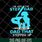 FTD27052106-Im Not The Step Dad svg, png, dxf, eps digital file FTD27052106.jpg