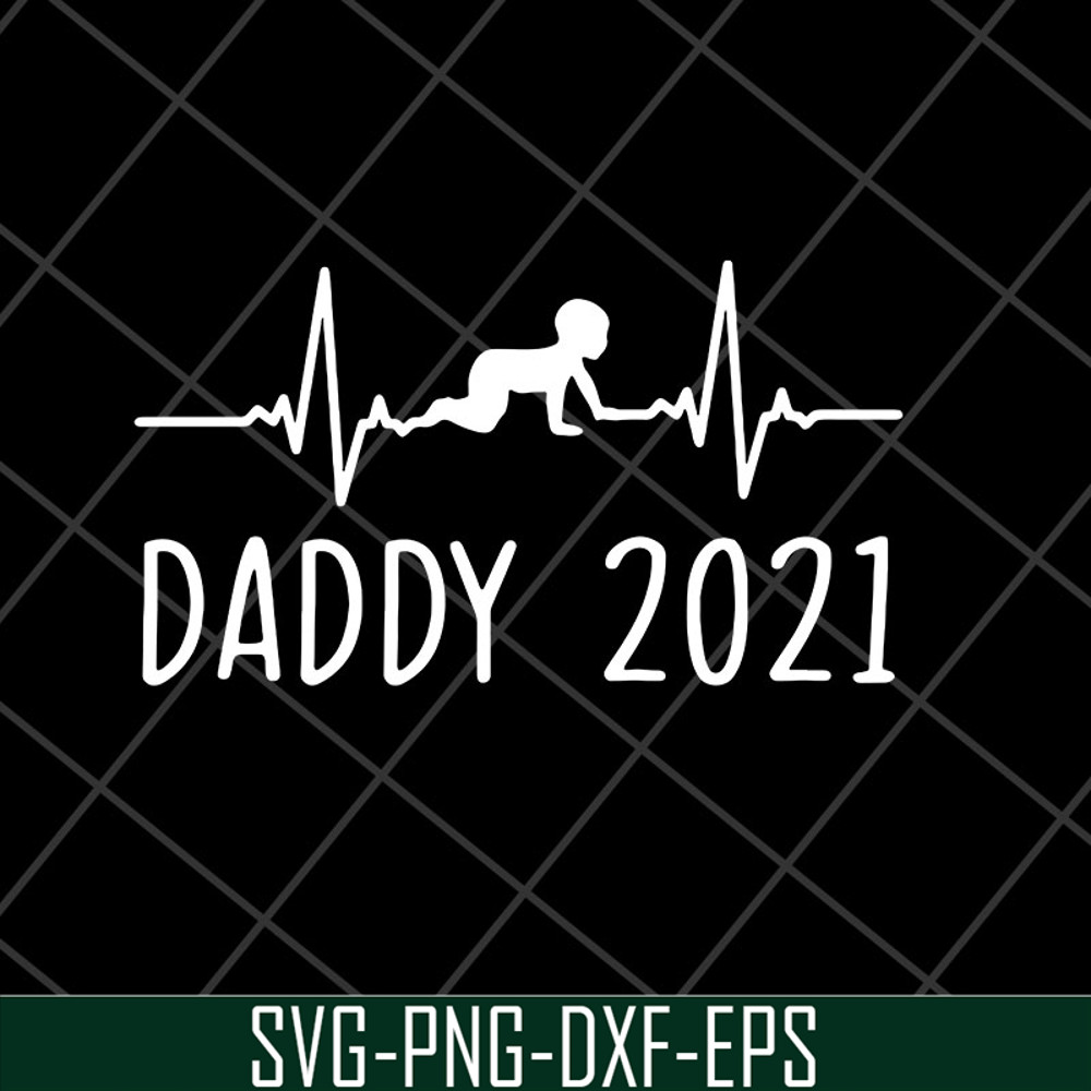 FTD2804202-Daddy 2021 happy fathers day svg, Fathers day svg, png, dxf, eps digital file FTD2804202.jpg